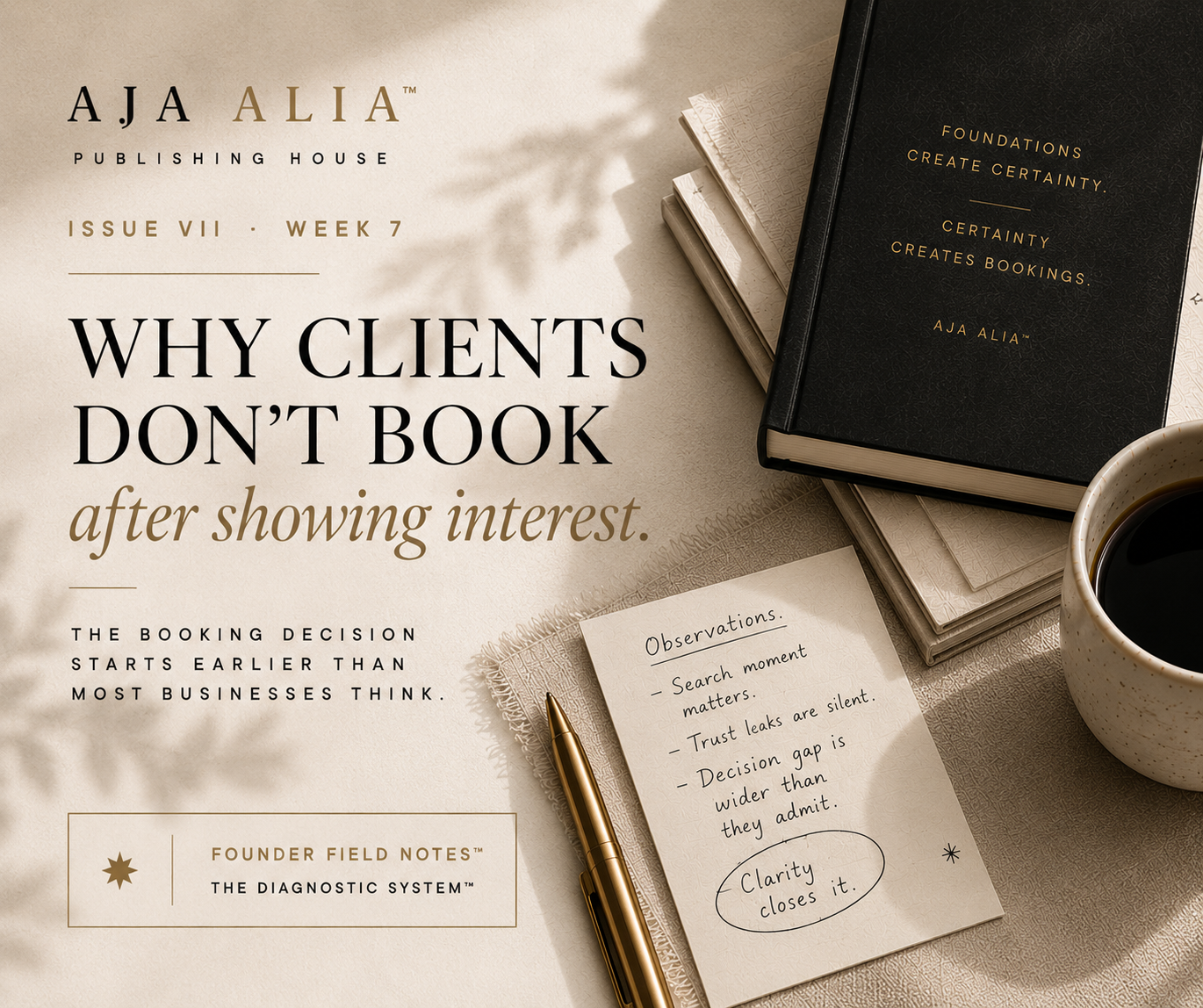 AJA ALIA™ Publishing House Issue VII — Why Clients Don't Book After Showing Interest